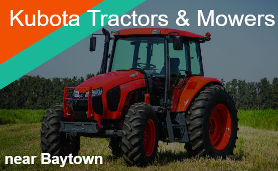 Kubota Tractors Mowers Near Baytown